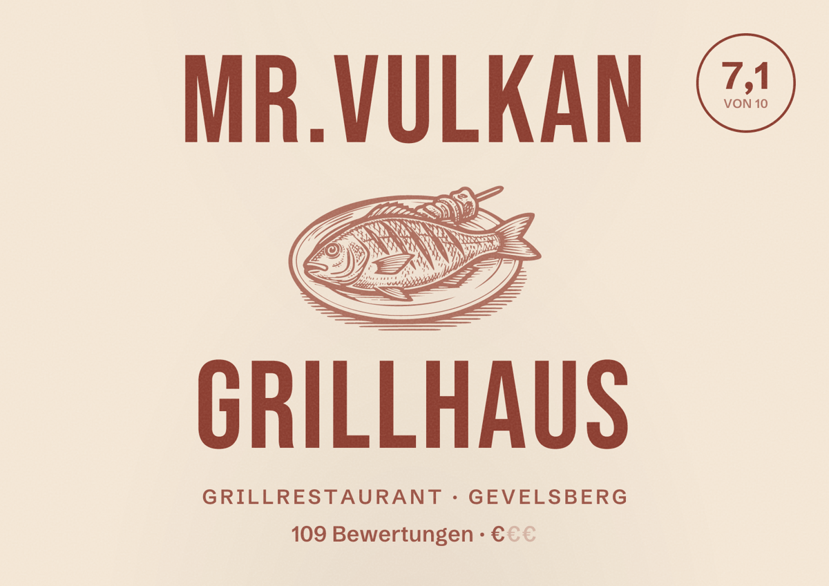 Illustriertes Poster von Mr.Vulkan grillhaus, Grillrestaurant in Gevelsberg: Bewertung 7,1 von 10 aus 109 Bewertungen, Preisniveau €