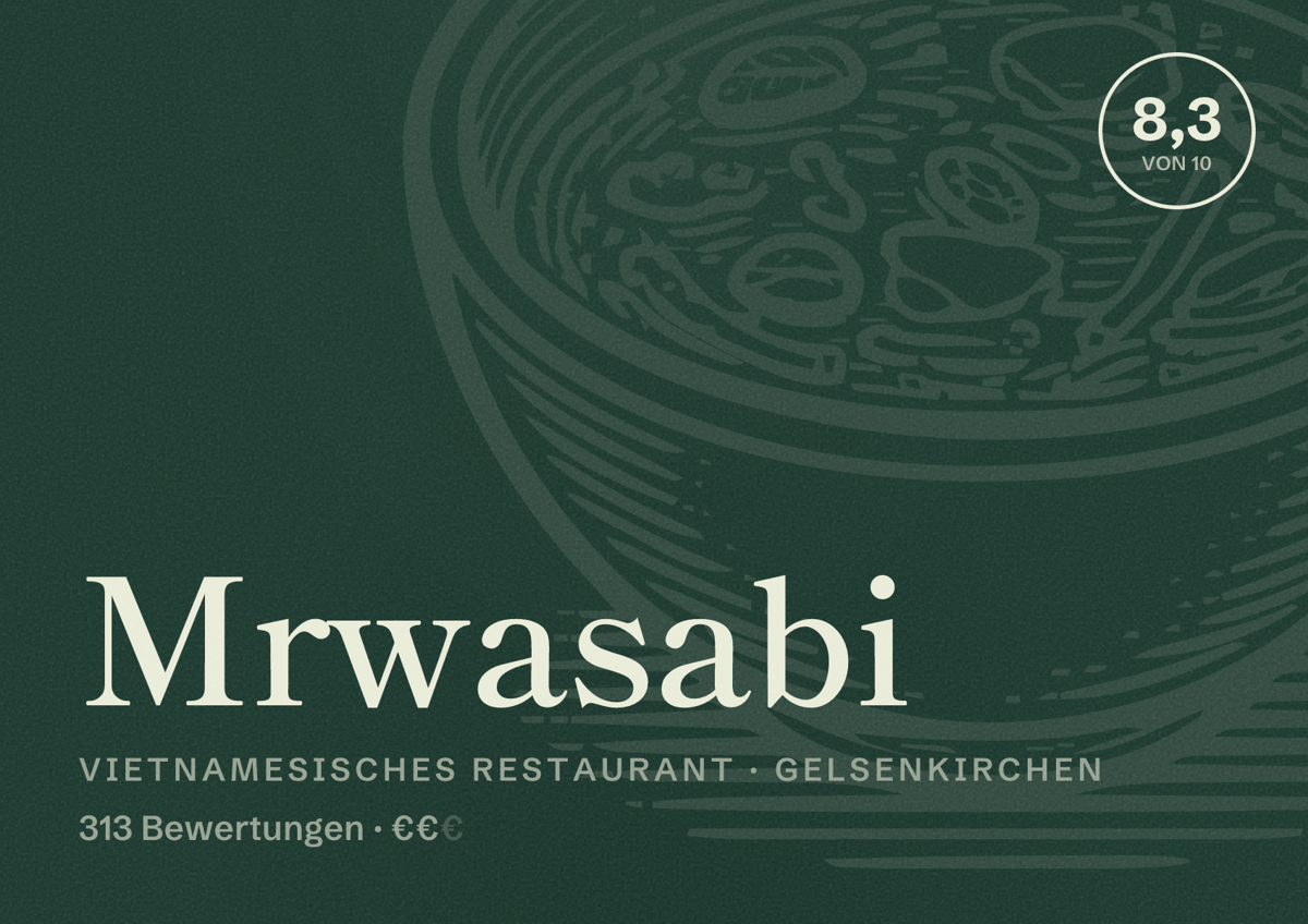 Illustriertes Poster von Mrwasabi, Vietnamesisches Restaurant in Gelsenkirchen: Bewertung 8,3 von 10 aus 313 Bewertungen, Preisniveau €€