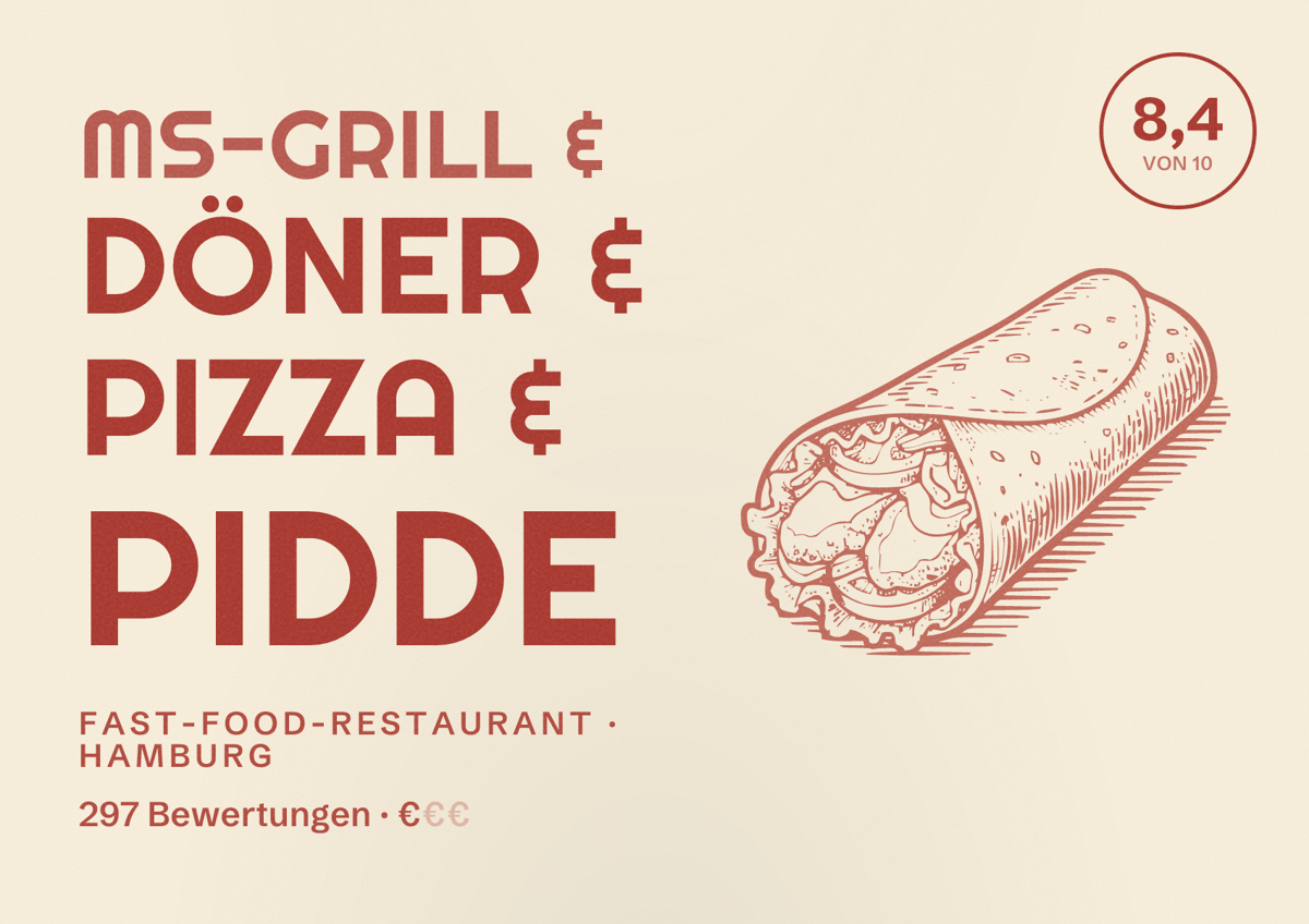 Illustriertes Poster von MS-GRILL & Döner & Pizza & Pidde, Fast-Food-Restaurant in Hamburg: Bewertung 8,4 von 10 aus 297 Bewertungen, Preisniveau €