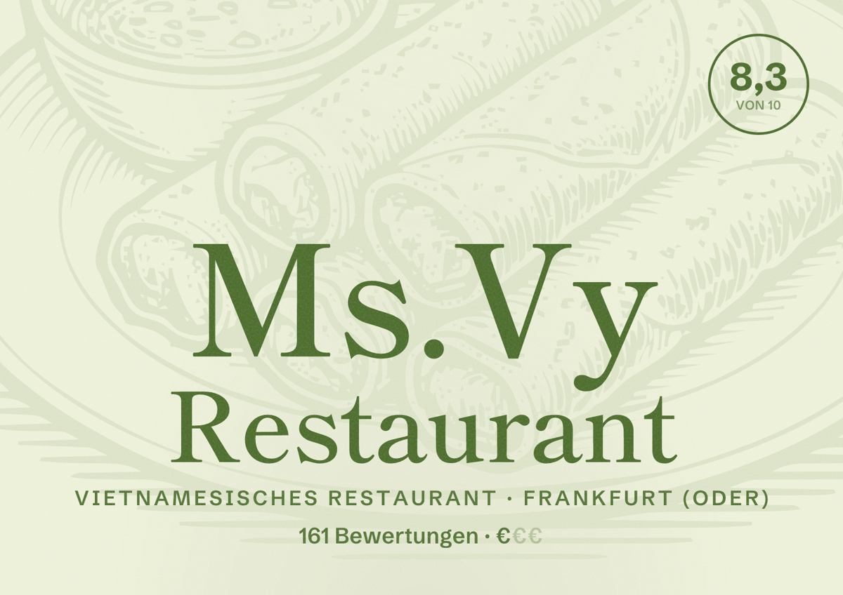 Illustriertes Poster von Ms.Vy Restaurant, Vietnamesisches Restaurant in Frankfurt (Oder): Bewertung 8,3 von 10 aus 161 Bewertungen, Preisniveau €
