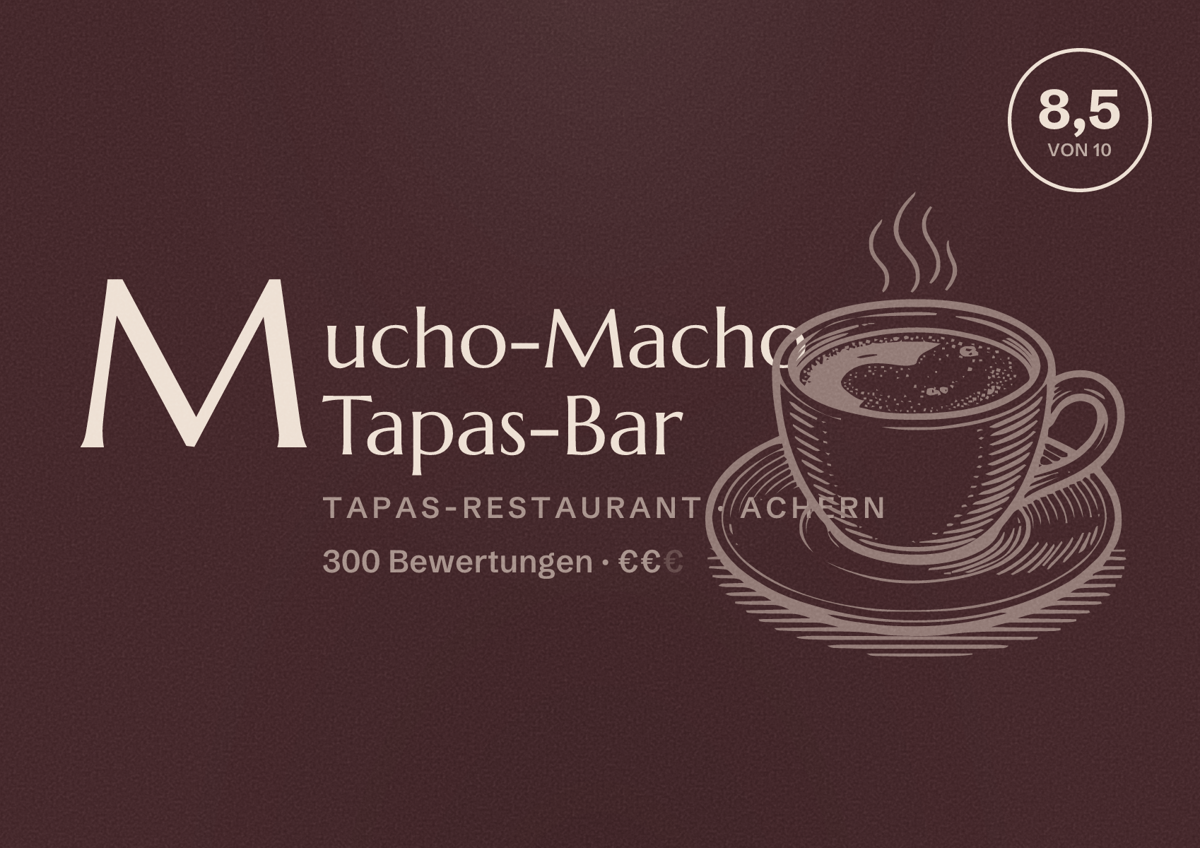 Illustriertes Poster von Mucho-Macho Tapas-Bar, Tapas-Restaurant in Achern: Bewertung 8,5 von 10 aus 300 Bewertungen, Preisniveau €€