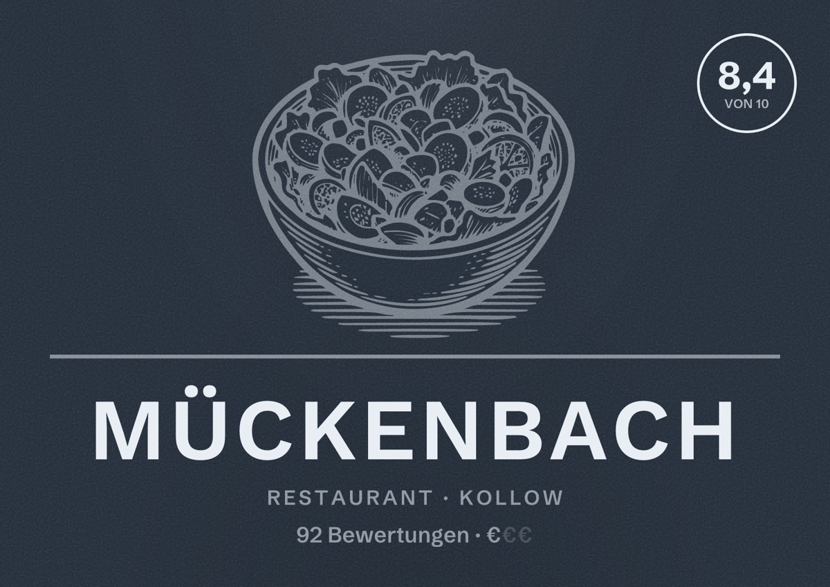 Illustriertes Poster von MÜCKENBACH, Restaurant in Kollow: Bewertung 8,4 von 10 aus 92 Bewertungen, Preisniveau €
