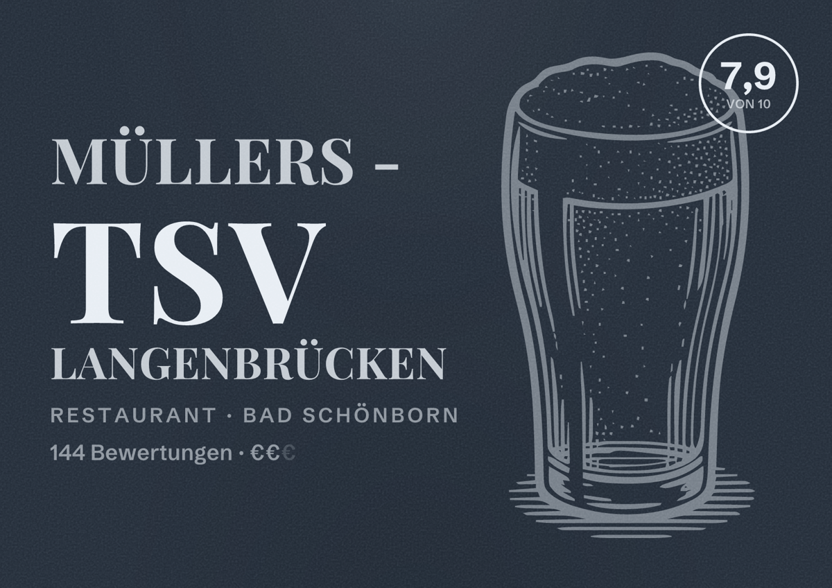 Illustriertes Poster von Müllers - TSV Langenbrücken, Restaurant in Bad Schönborn: Bewertung 7,9 von 10 aus 144 Bewertungen, Preisniveau €€