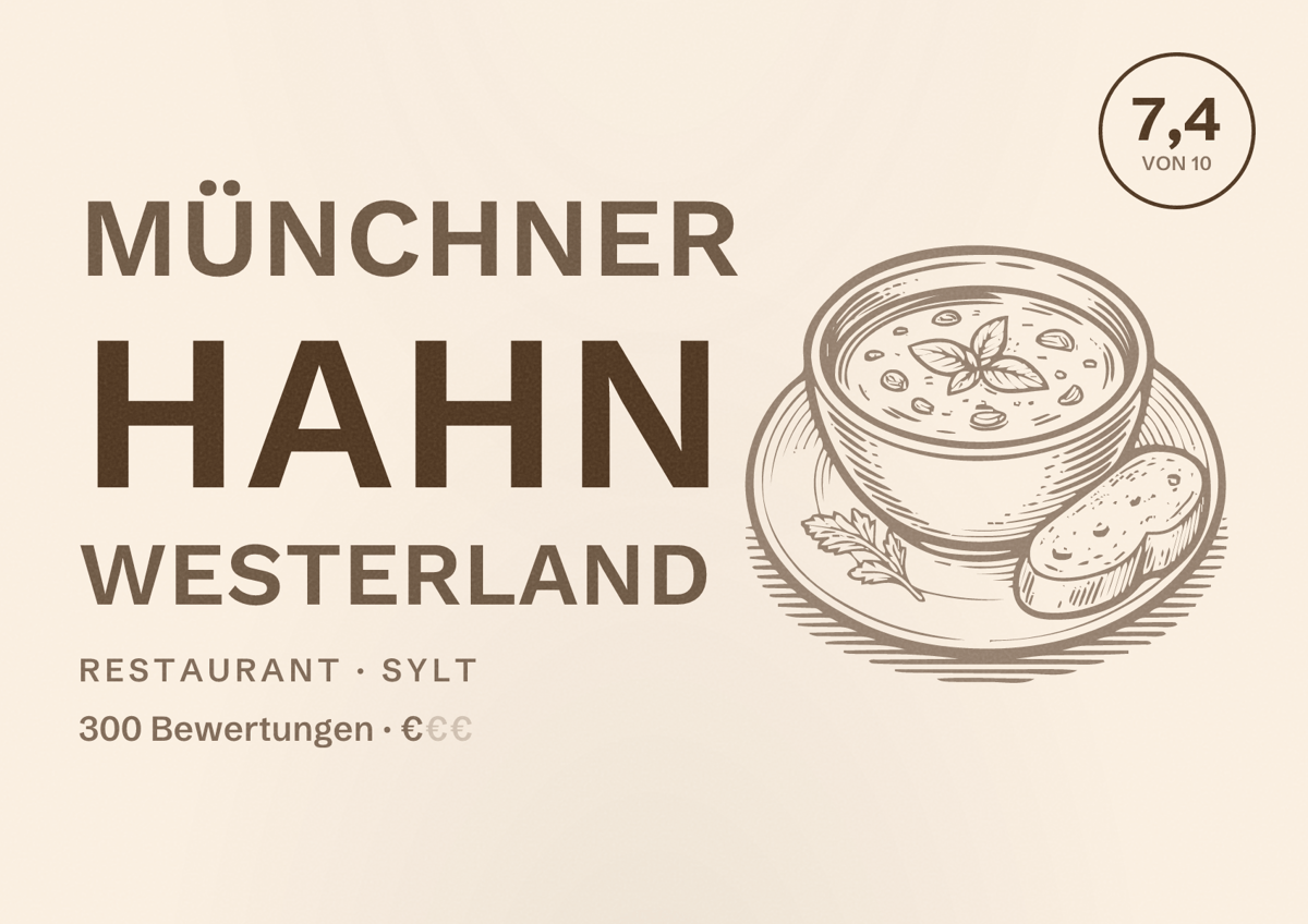 Illustriertes Poster von Münchner Hahn Westerland, Restaurant in Sylt: Bewertung 7,4 von 10 aus 300 Bewertungen, Preisniveau €
