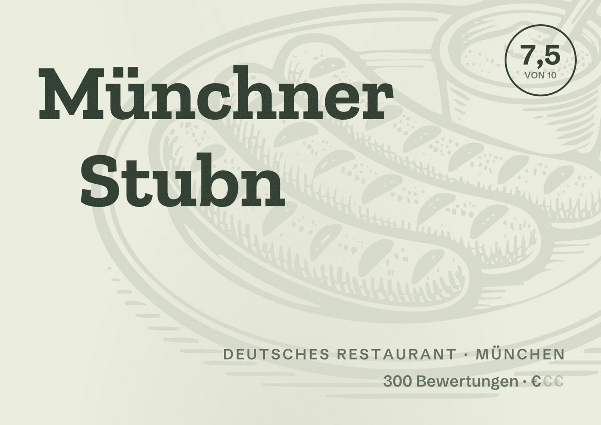 Illustriertes Poster von Münchner Stubn, Deutsches Restaurant in München: Bewertung 7,5 von 10 aus 300 Bewertungen, Preisniveau €