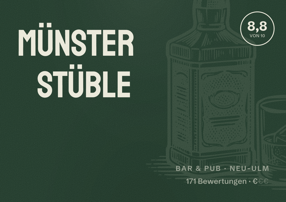 Illustriertes Poster von Münster Stüble, Bar & Pub in Neu-Ulm: Bewertung 8,8 von 10 aus 171 Bewertungen, Preisniveau €