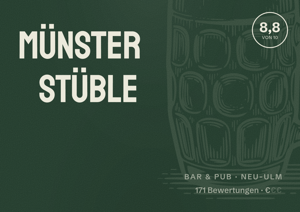 Illustriertes Poster von Münster Stüble, Bar & Pub in Neu-Ulm: Bewertung 8,8 von 10 aus 171 Bewertungen, Preisniveau €