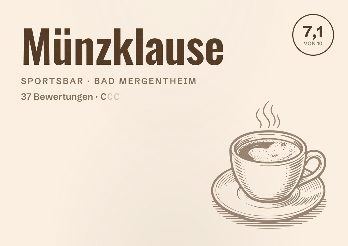 Illustriertes Poster von Münzklause, Sportsbar in Bad Mergentheim: Bewertung 7,1 von 10 aus 37 Bewertungen, Preisniveau €