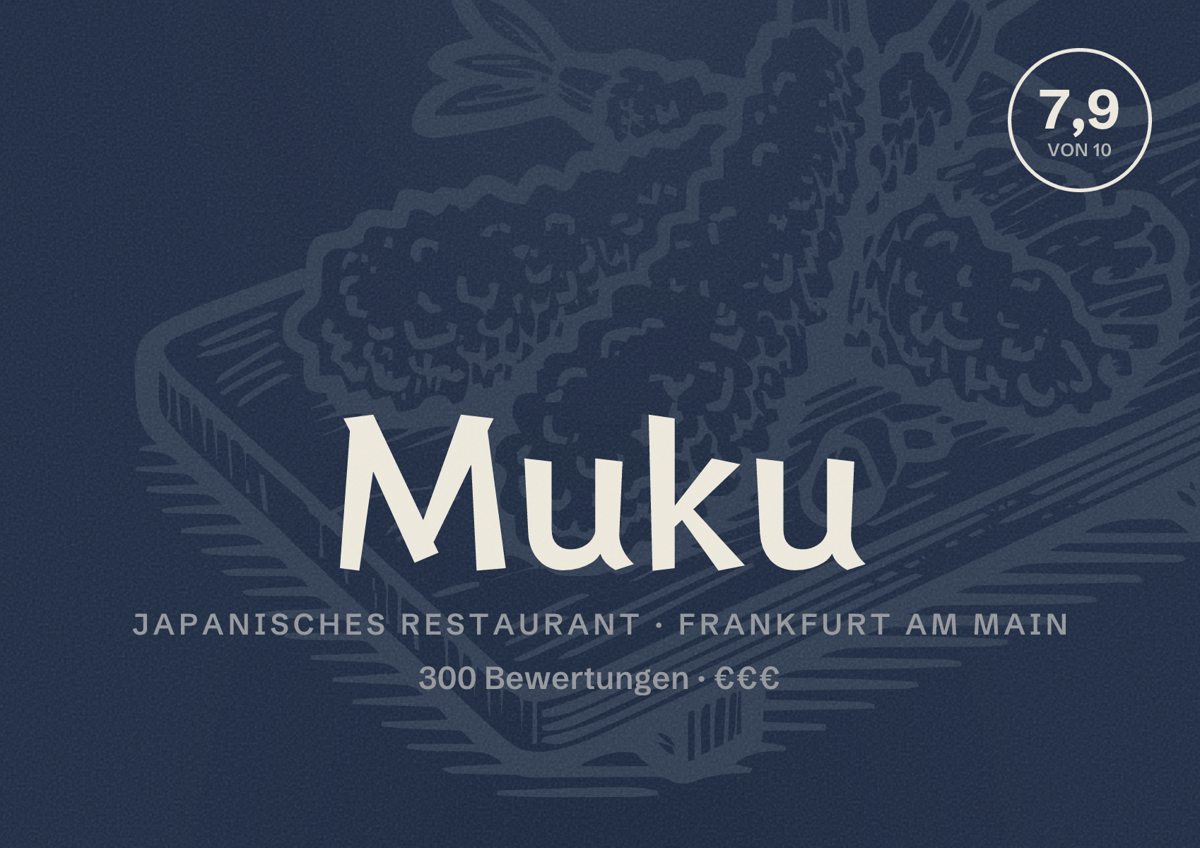 Illustriertes Poster von Muku, Japanisches Restaurant in Frankfurt am Main: Bewertung 7,9 von 10 aus 300 Bewertungen, Preisniveau €€€
