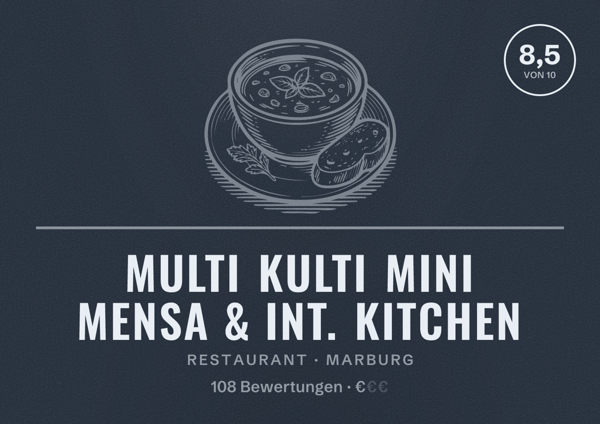 Illustriertes Poster von Multi Kulti mini Mensa & Int. Kitchen, Restaurant in Marburg: Bewertung 8,5 von 10 aus 108 Bewertungen, Preisniveau €