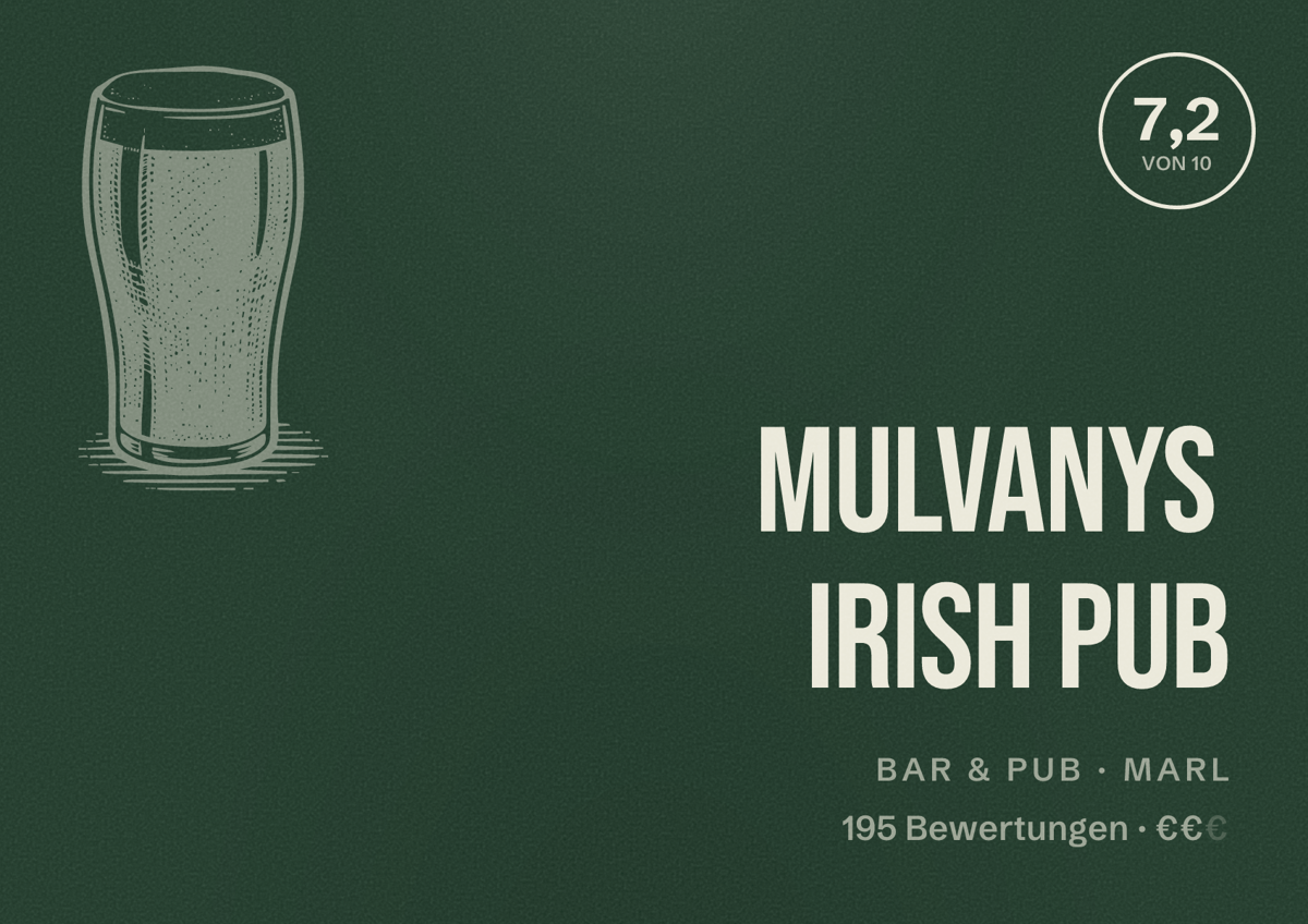 Illustriertes Poster von Mulvanys Irish Pub, Bar & Pub in Marl: Bewertung 7,2 von 10 aus 195 Bewertungen, Preisniveau €€