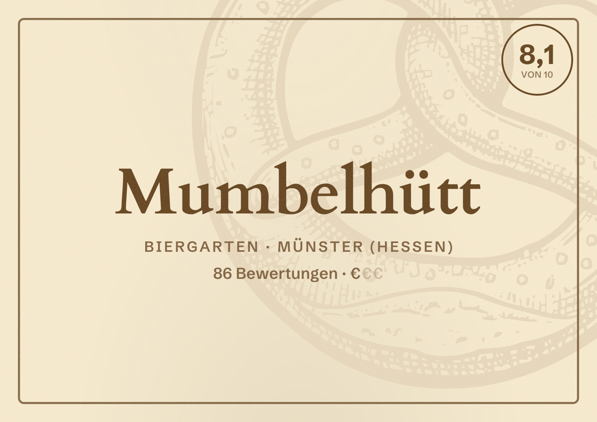 Illustriertes Poster von Mumbelhütt, Biergarten in Münster (Hessen): Bewertung 8,1 von 10 aus 86 Bewertungen, Preisniveau €