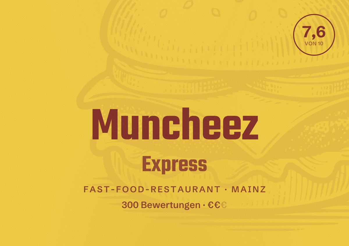 Illustriertes Poster von Muncheez Express, Fast-Food-Restaurant in Mainz: Bewertung 7,6 von 10 aus 300 Bewertungen, Preisniveau €€