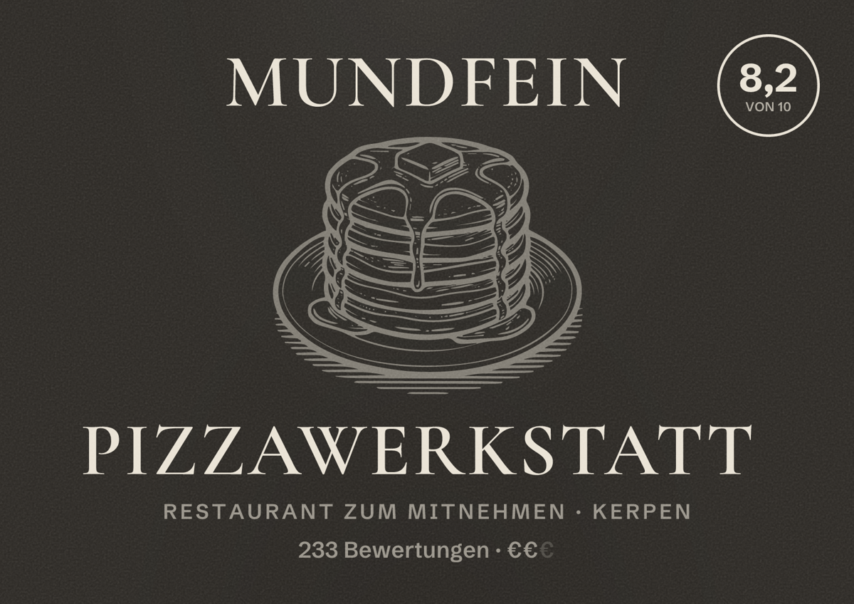 Illustriertes Poster von MUNDFEIN Pizzawerkstatt, Restaurant zum Mitnehmen in Kerpen: Bewertung 8,2 von 10 aus 233 Bewertungen, Preisniveau €€