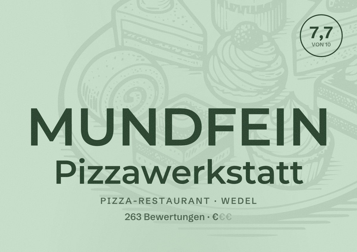 Illustriertes Poster von MUNDFEIN Pizzawerkstatt, Pizza-Restaurant in Wedel: Bewertung 7,7 von 10 aus 263 Bewertungen, Preisniveau €