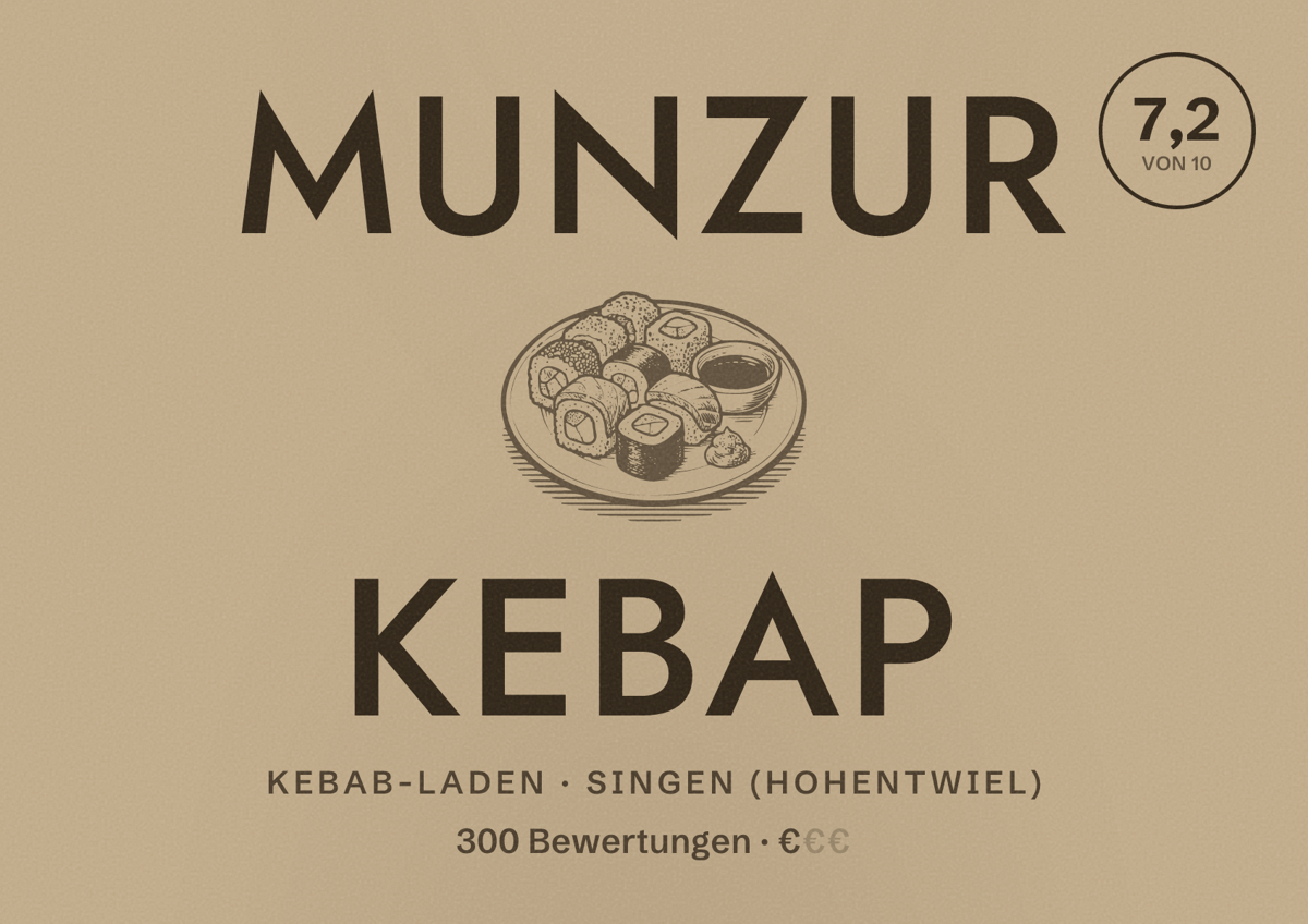 Illustriertes Poster von Munzur Kebap, Kebab-Laden in Singen (Hohentwiel): Bewertung 7,2 von 10 aus 300 Bewertungen, Preisniveau €