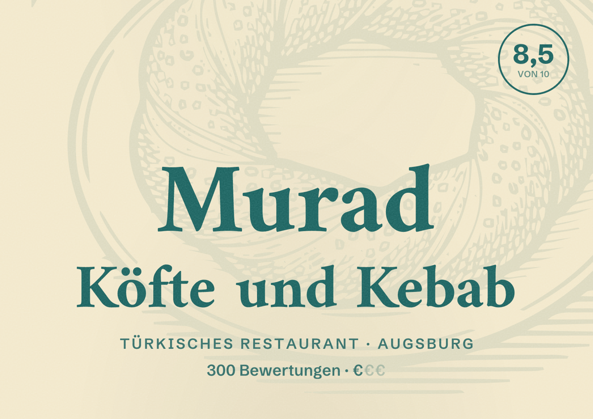 Illustriertes Poster von Murad Köfte und Kebab, Türkisches Restaurant in Augsburg: Bewertung 8,5 von 10 aus 300 Bewertungen, Preisniveau €