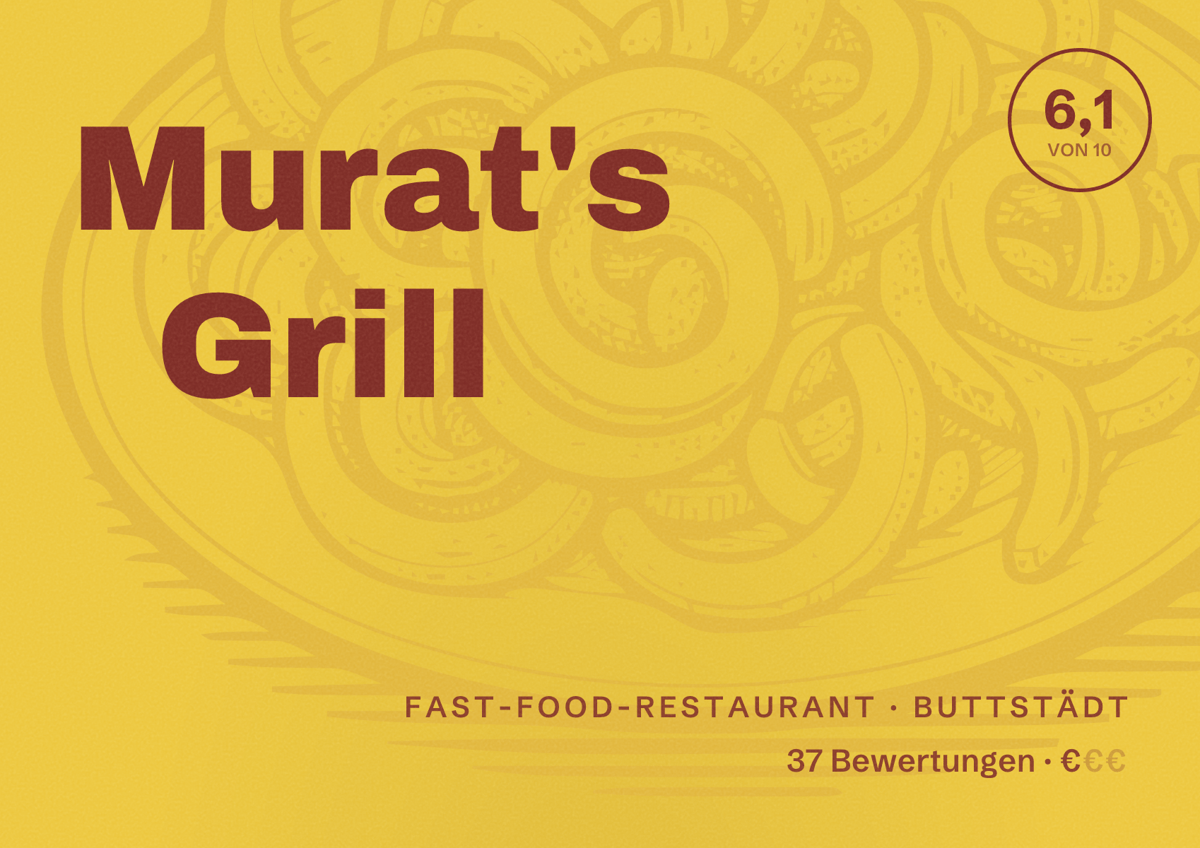 Illustriertes Poster von Murat's Grill, Fast-Food-Restaurant in Buttstädt: Bewertung 6,1 von 10 aus 37 Bewertungen, Preisniveau €