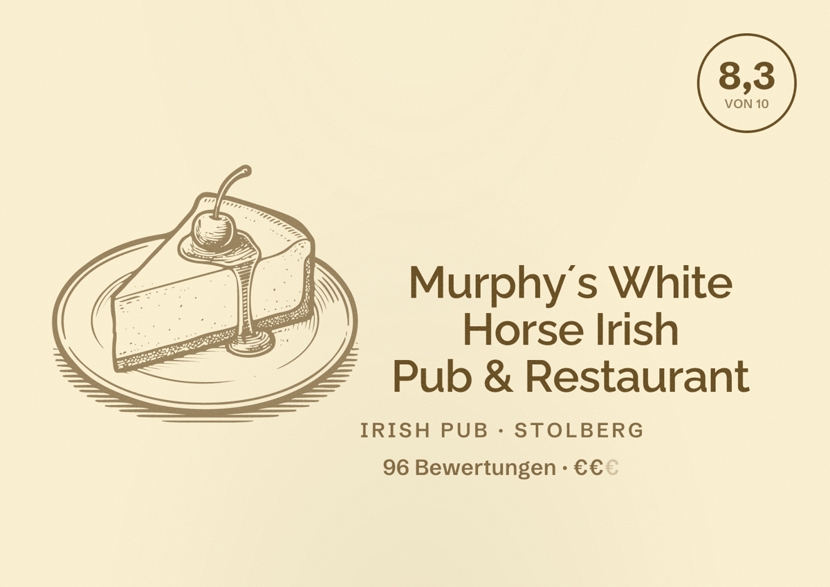 Illustriertes Poster von Murphy´s White Horse Irish Pub & Restaurant, Irish Pub in Stolberg: Bewertung 8,3 von 10 aus 96 Bewertungen, Preisniveau €€