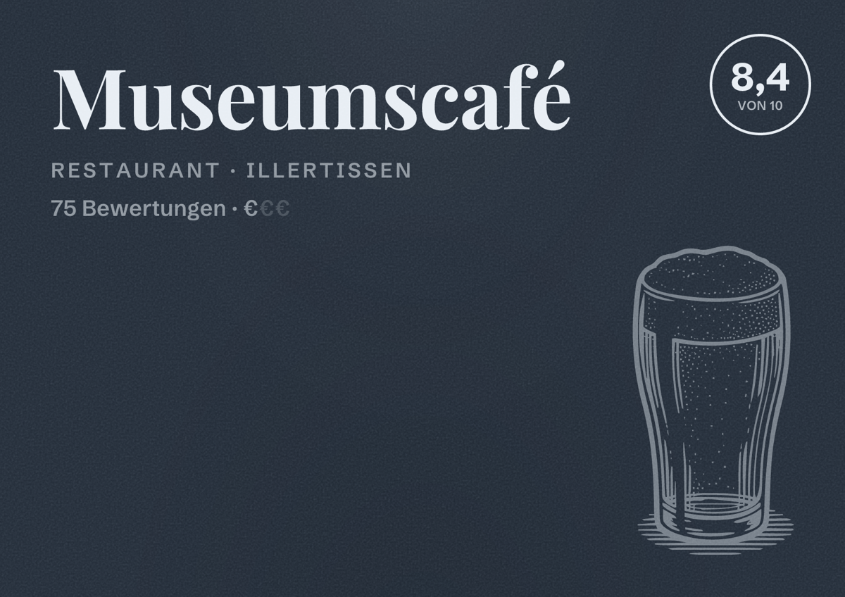 Illustriertes Poster von Museumscafé, Restaurant in Illertissen: Bewertung 8,4 von 10 aus 75 Bewertungen, Preisniveau €