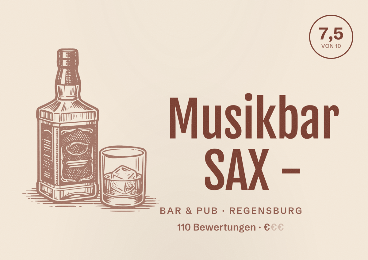Illustriertes Poster von Musikbar SAX -, Bar & Pub in Regensburg: Bewertung 7,5 von 10 aus 110 Bewertungen, Preisniveau €