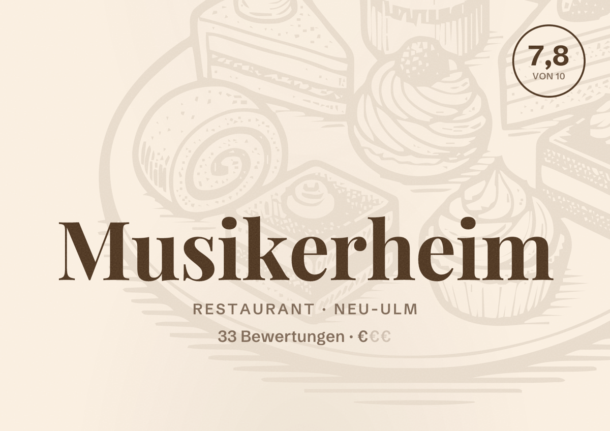 Illustriertes Poster von Musikerheim, Restaurant in Neu-Ulm: Bewertung 7,8 von 10 aus 33 Bewertungen, Preisniveau €