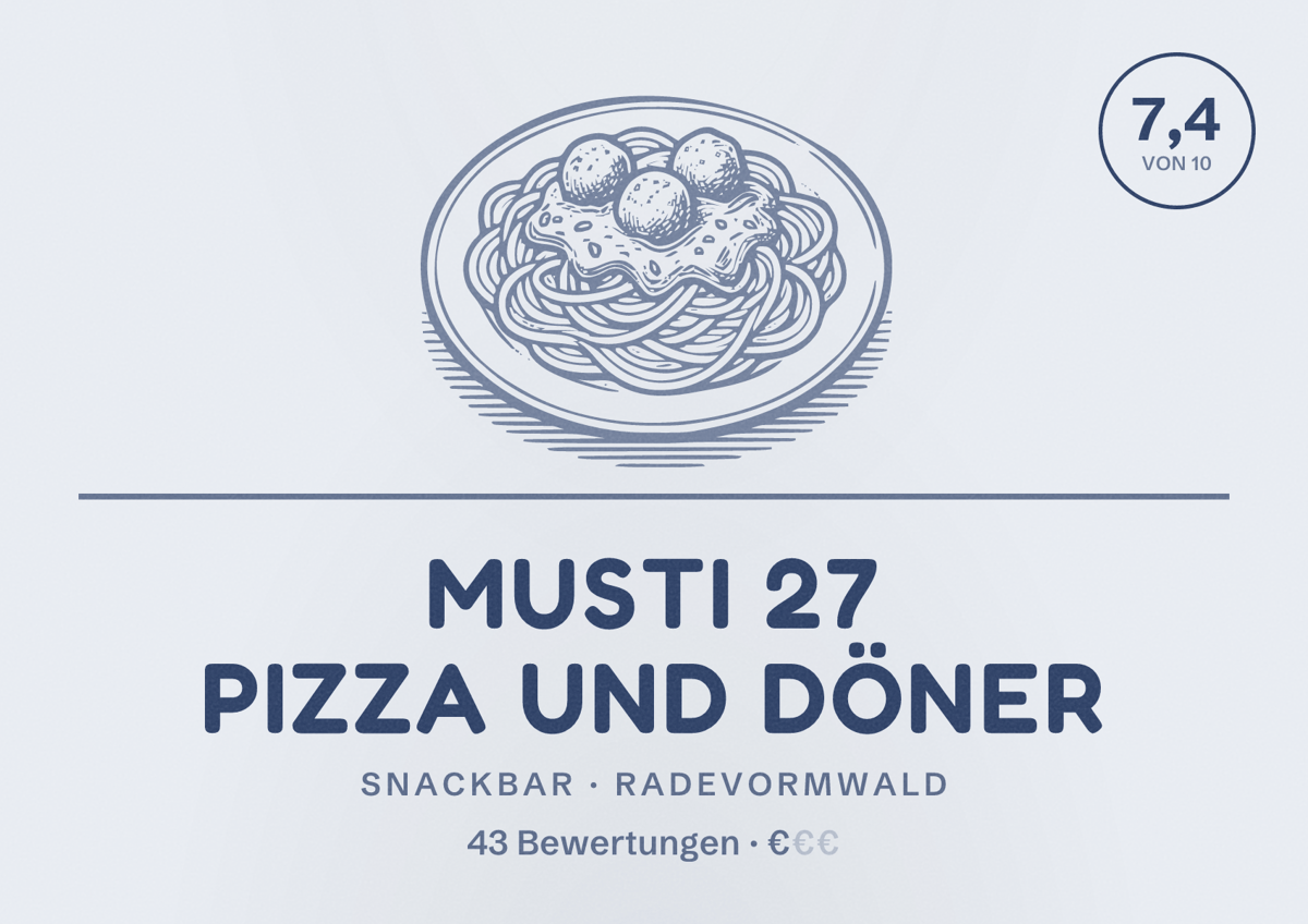 Illustriertes Poster von Musti 27 Pizza und Döner, Snackbar in Radevormwald: Bewertung 7,4 von 10 aus 43 Bewertungen, Preisniveau €