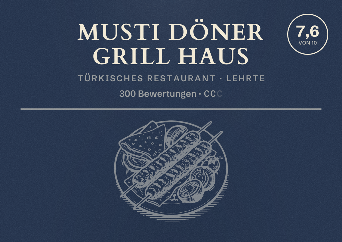 Illustriertes Poster von Musti Döner Grill Haus, Türkisches Restaurant in Lehrte: Bewertung 7,6 von 10 aus 300 Bewertungen, Preisniveau €€