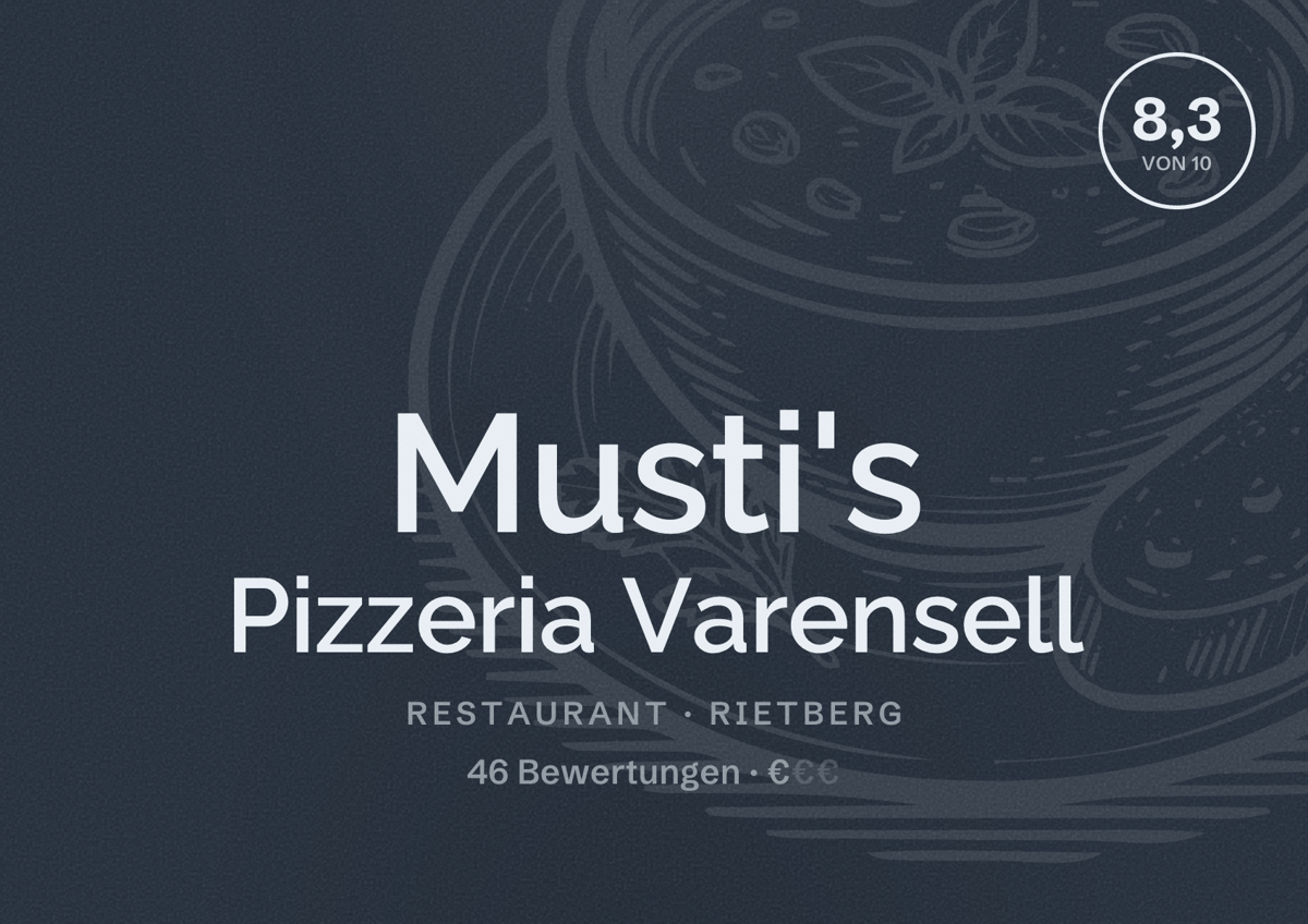 Illustriertes Poster von Musti's Pizzeria Varensell, Restaurant in Rietberg: Bewertung 8,3 von 10 aus 46 Bewertungen, Preisniveau €