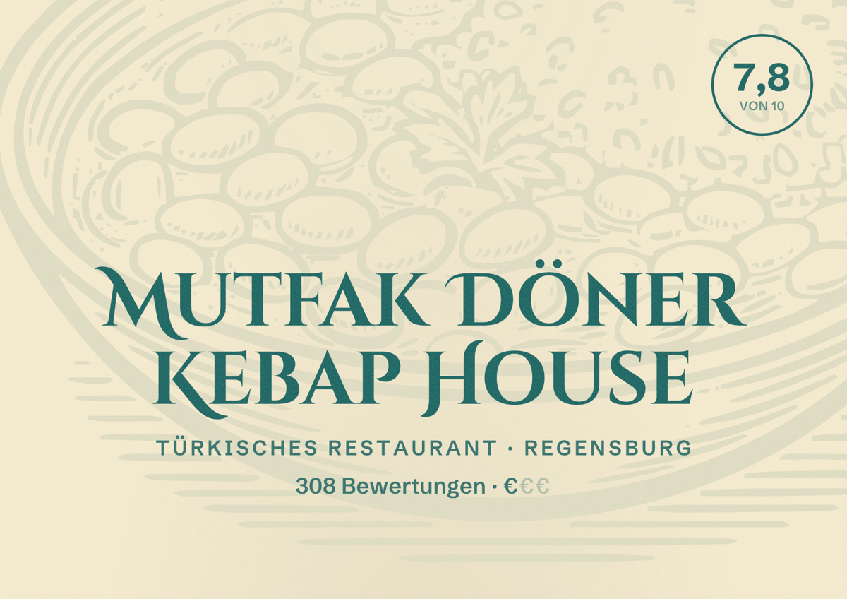 Illustriertes Poster von Mutfak Döner Kebap House, Türkisches Restaurant in Regensburg: Bewertung 7,8 von 10 aus 308 Bewertungen, Preisniveau €
