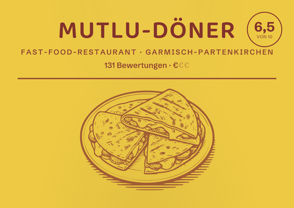 Illustriertes Poster von Mutlu-Döner, Fast-Food-Restaurant in Garmisch-Partenkirchen: Bewertung 6,5 von 10 aus 131 Bewertungen, Preisniveau €