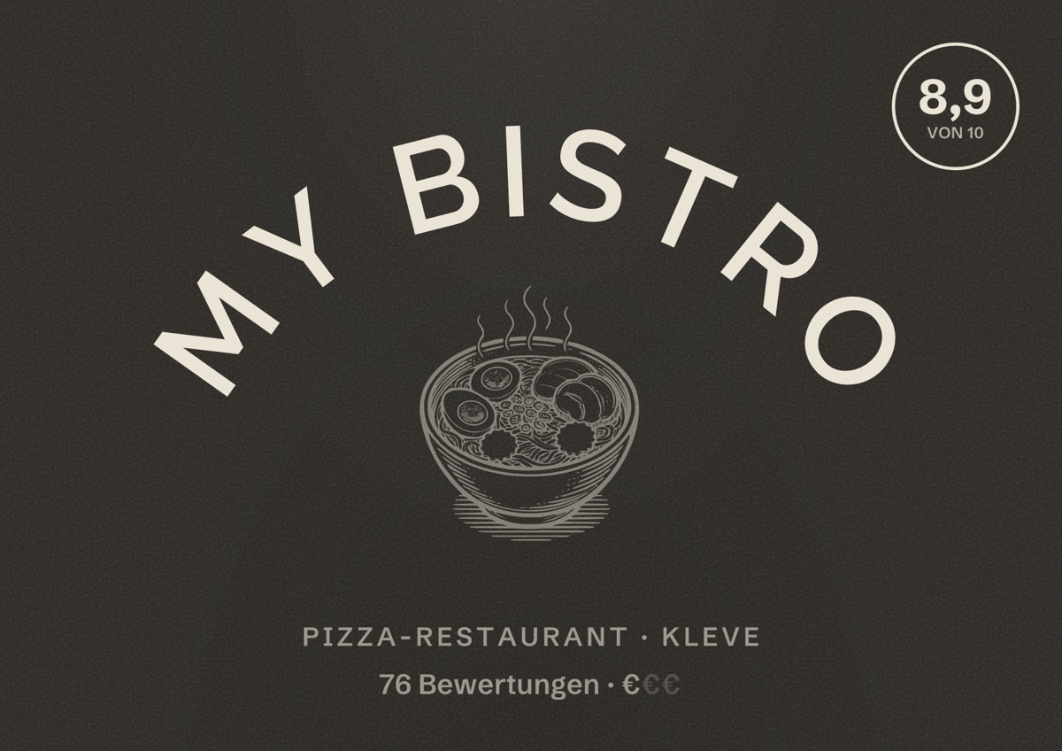 Illustriertes Poster von My Bistro, Pizza-Restaurant in Kleve: Bewertung 8,9 von 10 aus 76 Bewertungen, Preisniveau €