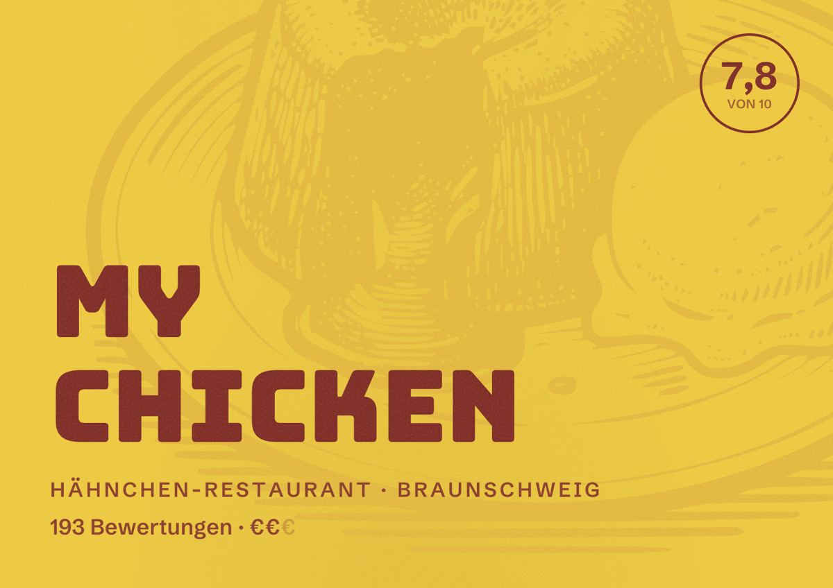 Illustriertes Poster von My Chicken, Hähnchen-Restaurant in Braunschweig: Bewertung 7,8 von 10 aus 193 Bewertungen, Preisniveau €€