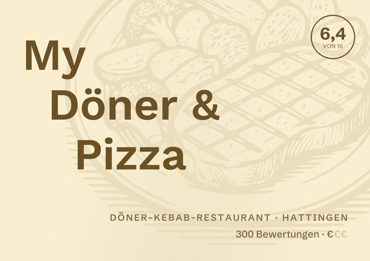 Illustriertes Poster von My Döner & Pizza, Döner-Kebab-Restaurant in Hattingen: Bewertung 6,4 von 10 aus 300 Bewertungen, Preisniveau €