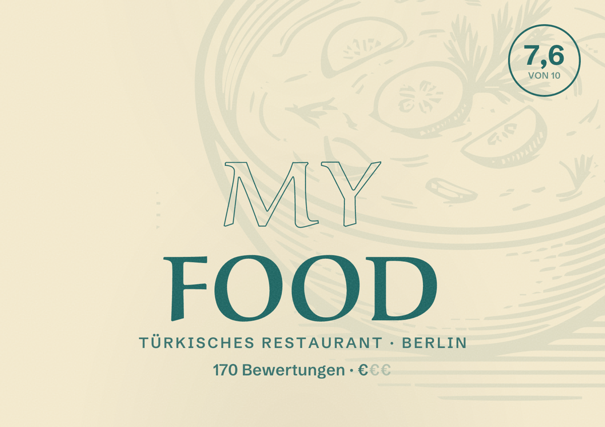 Illustriertes Poster von My Food, Türkisches Restaurant in Berlin: Bewertung 7,6 von 10 aus 170 Bewertungen, Preisniveau €