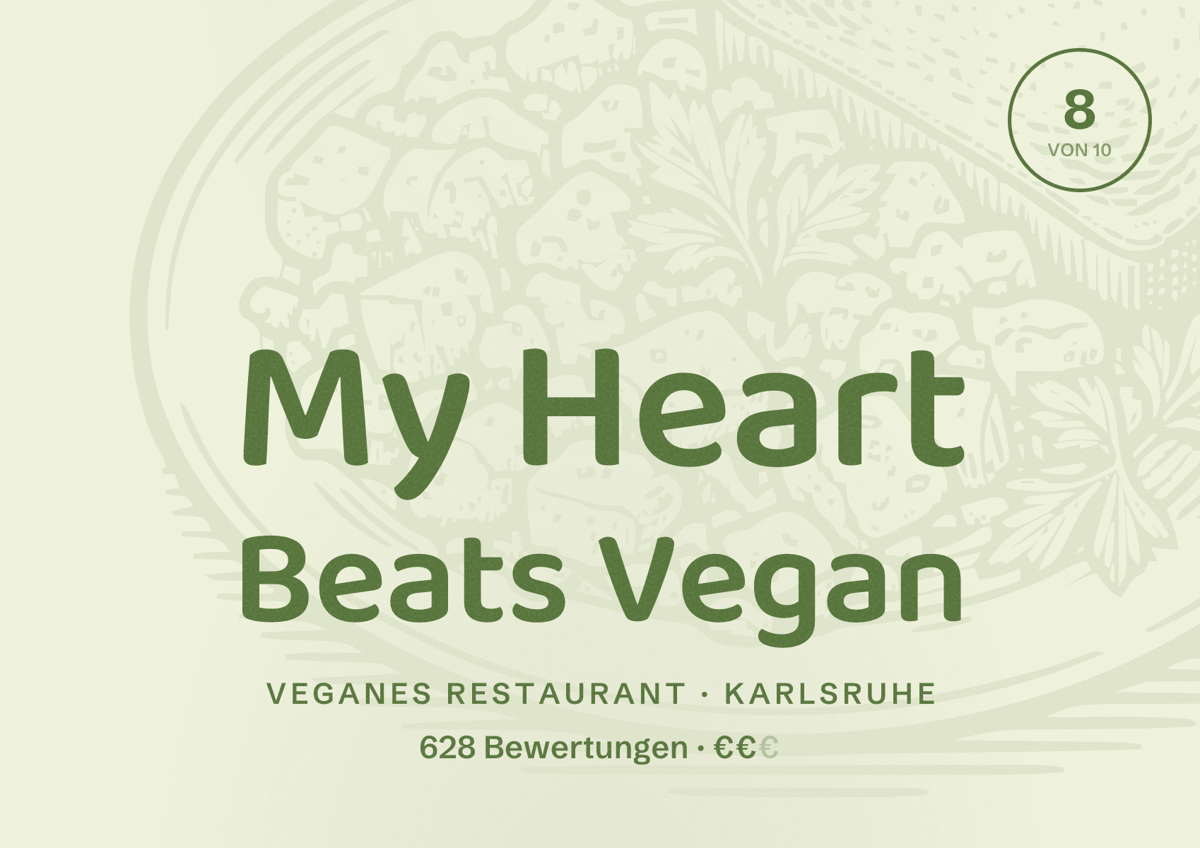 Illustriertes Poster von My Heart Beats Vegan, Veganes Restaurant in Karlsruhe: Bewertung 8 von 10 aus 628 Bewertungen, Preisniveau €€