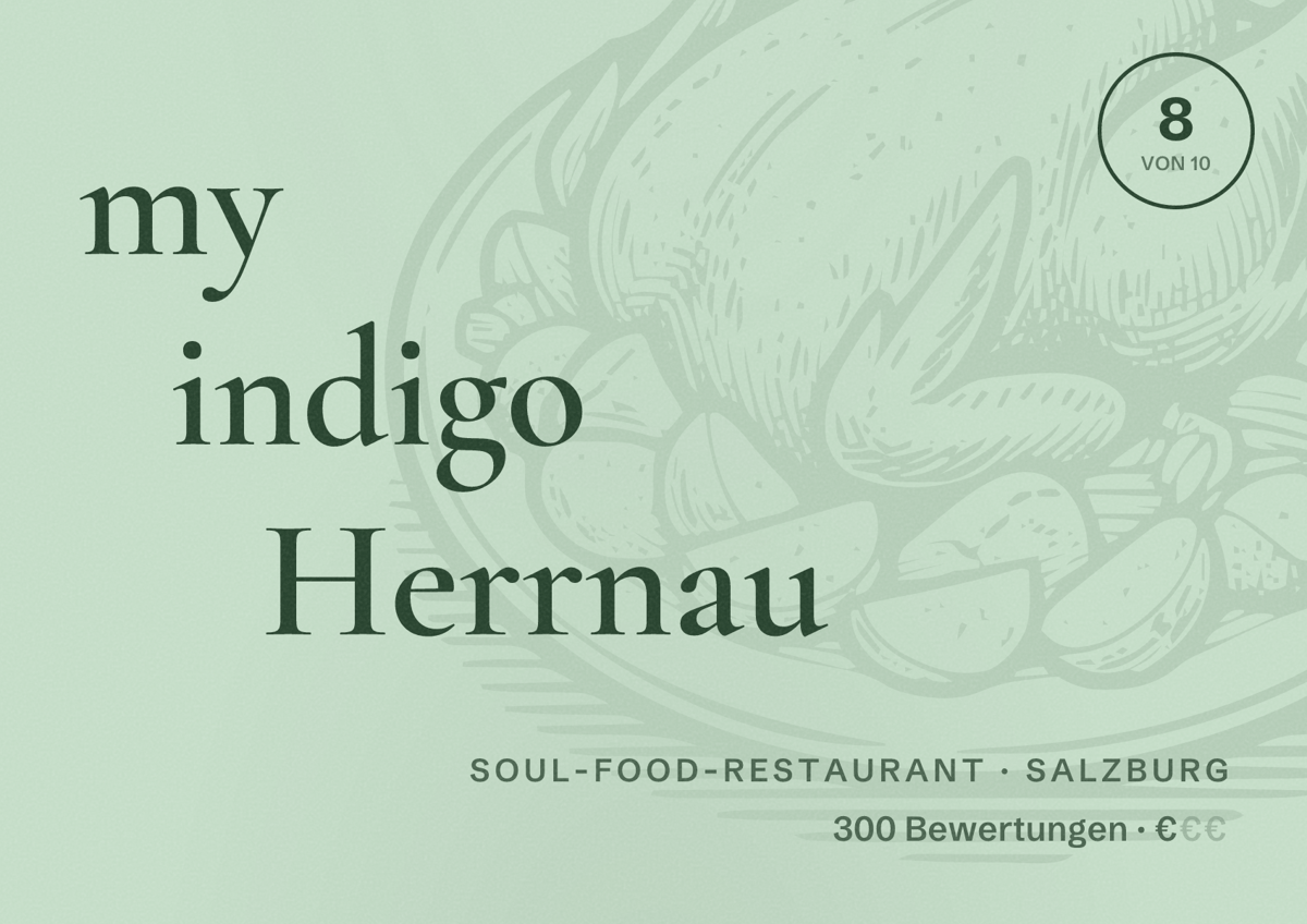 Illustriertes Poster von my indigo Herrnau, Soul-Food-Restaurant in Salzburg: Bewertung 8 von 10 aus 300 Bewertungen, Preisniveau €