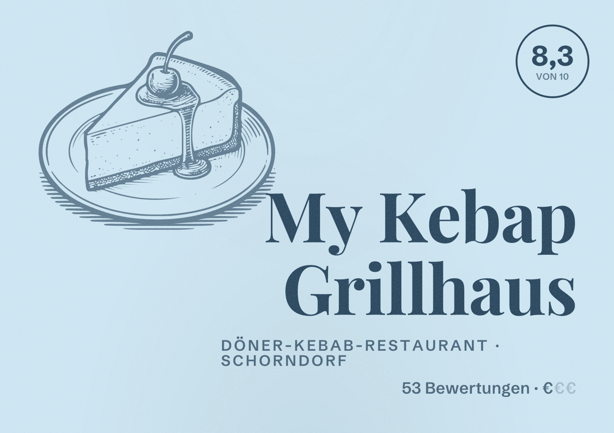 Illustriertes Poster von My Kebap Grillhaus, Döner-Kebab-Restaurant in Schorndorf: Bewertung 8,3 von 10 aus 53 Bewertungen, Preisniveau €