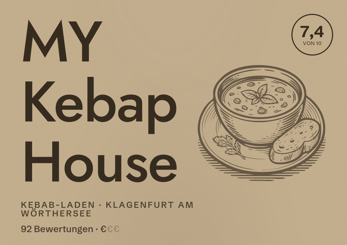 Illustriertes Poster von MY Kebap House, Kebab-Laden in Klagenfurt am Wörthersee: Bewertung 7,4 von 10 aus 92 Bewertungen, Preisniveau €