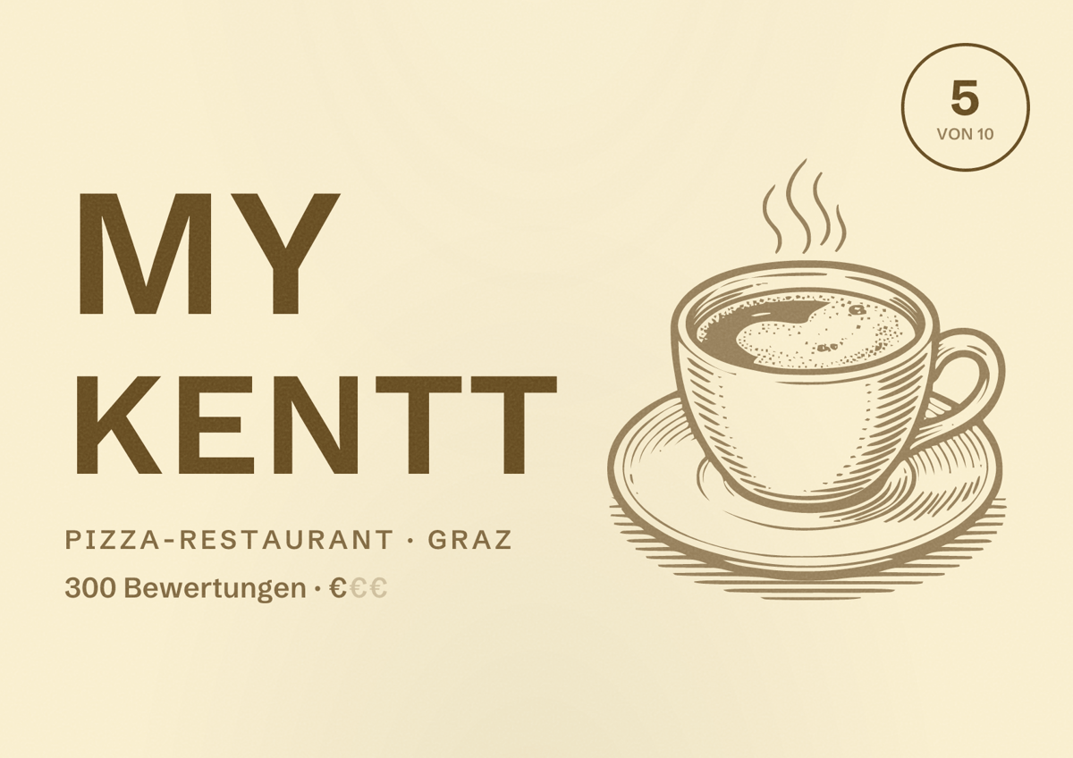 Illustriertes Poster von My Kentt, Pizza-Restaurant in Graz: Bewertung 5 von 10 aus 300 Bewertungen, Preisniveau €