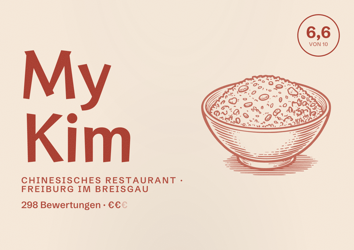 Illustriertes Poster von My Kim, Chinesisches Restaurant in Freiburg im Breisgau: Bewertung 6,6 von 10 aus 298 Bewertungen, Preisniveau €€