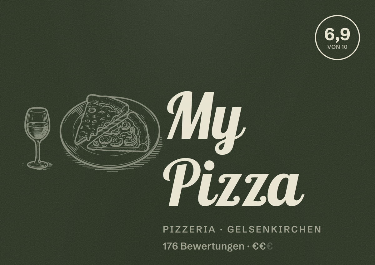 Illustriertes Poster von My Pizza, Pizzeria in Gelsenkirchen: Bewertung 6,9 von 10 aus 176 Bewertungen, Preisniveau €€