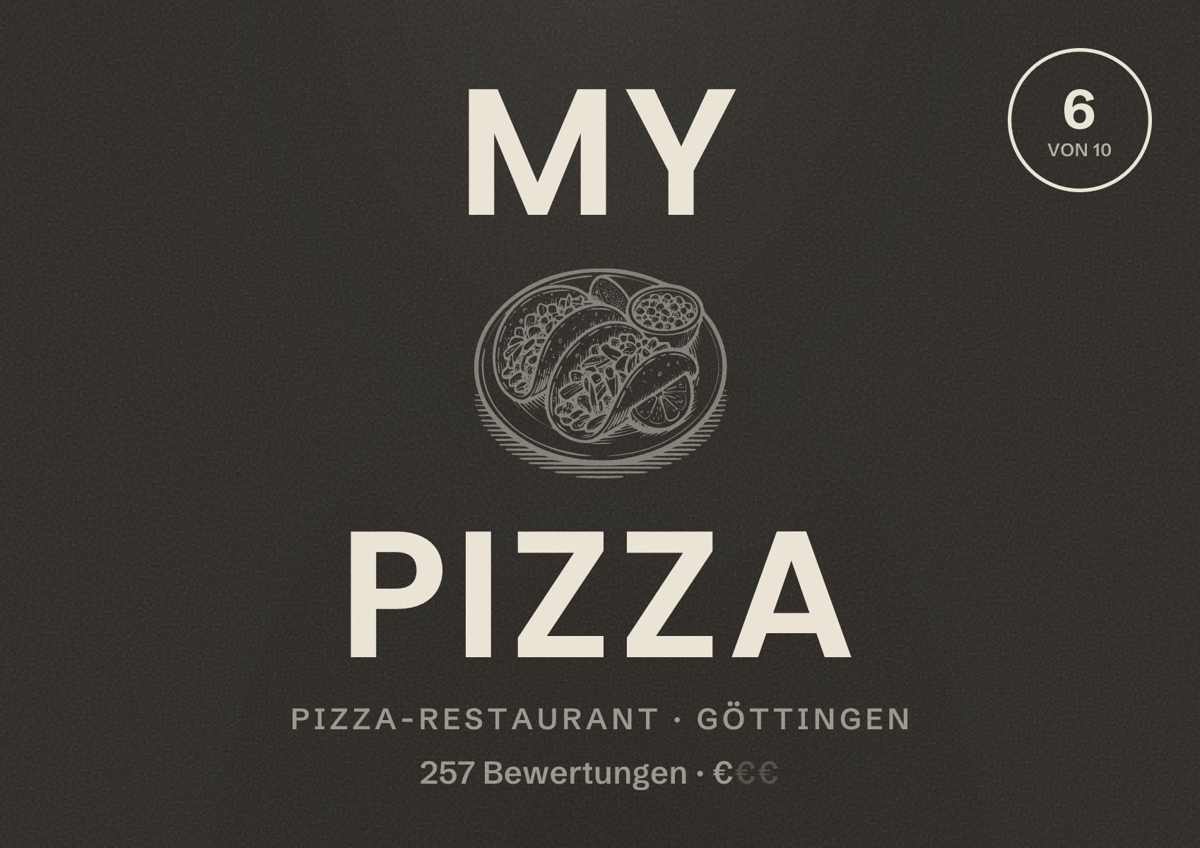 Illustriertes Poster von My Pizza, Pizza-Restaurant in Göttingen: Bewertung 6 von 10 aus 257 Bewertungen, Preisniveau €