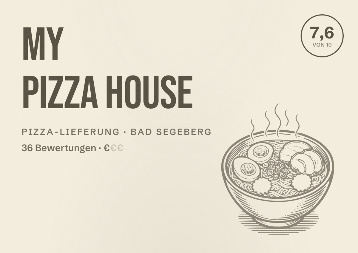 Illustriertes Poster von My Pizza House, Pizza-Lieferung in Bad Segeberg: Bewertung 7,6 von 10 aus 36 Bewertungen, Preisniveau €