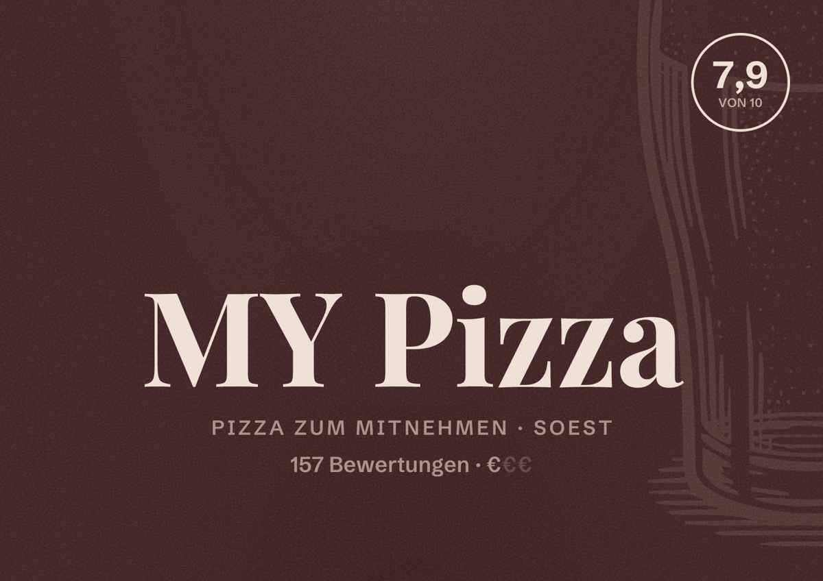 Illustriertes Poster von MY Pizza, Pizza zum Mitnehmen in Soest: Bewertung 7,9 von 10 aus 157 Bewertungen, Preisniveau €