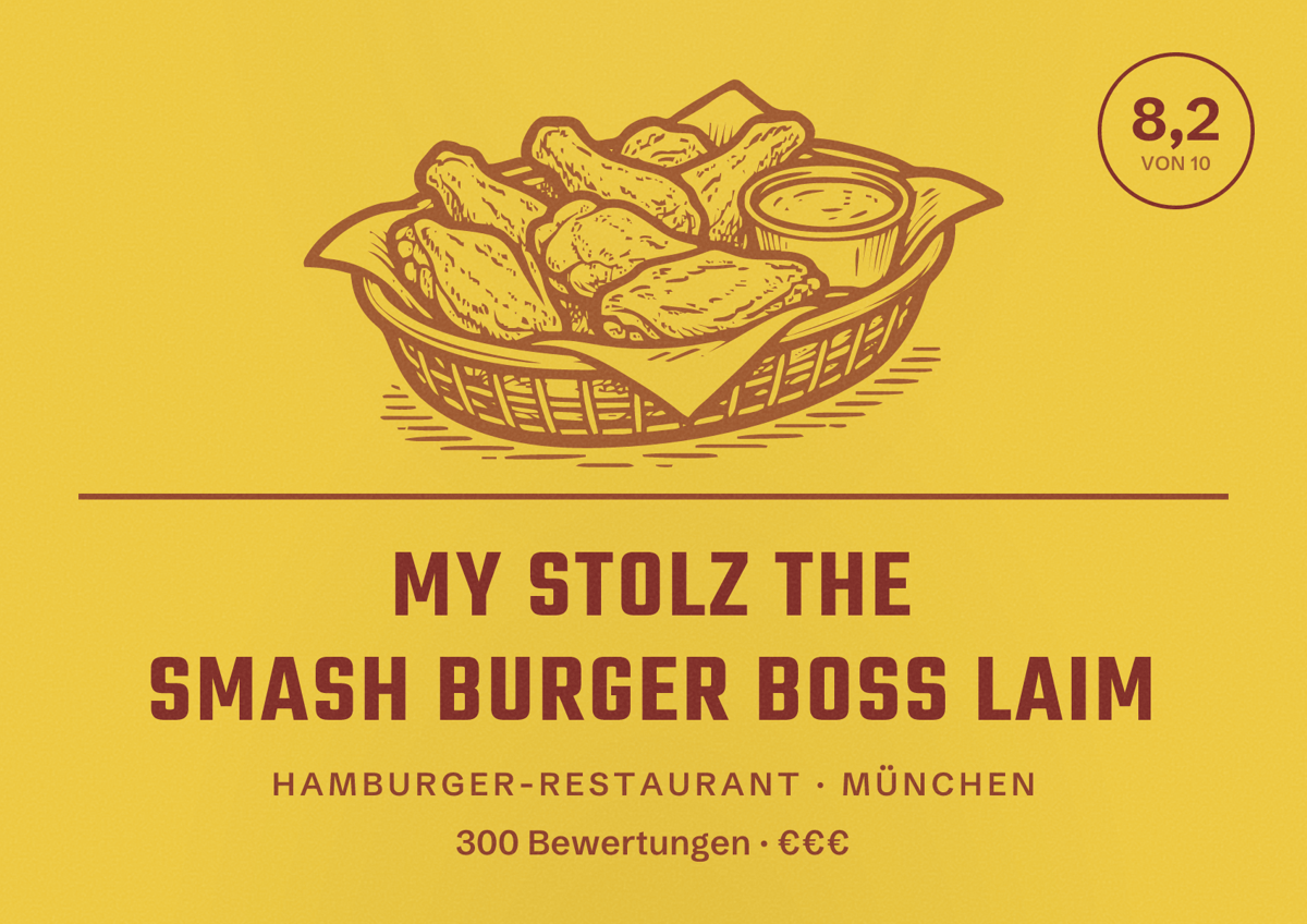 Illustriertes Poster von My Stolz The Smash Burger Boss Laim, Hamburger-Restaurant in München: Bewertung 8,2 von 10 aus 300 Bewertungen, Preisniveau €€€