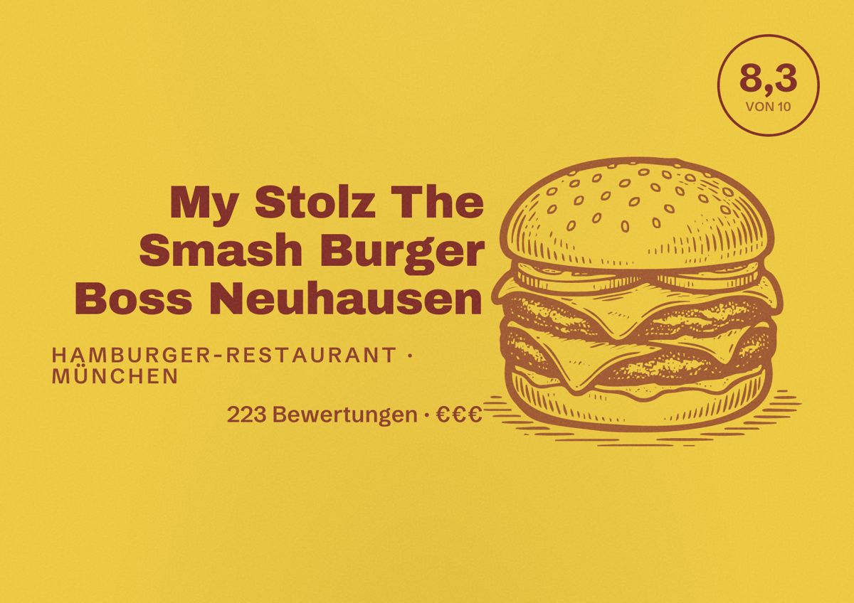 Illustriertes Poster von My Stolz The Smash Burger Boss Neuhausen, Hamburger-Restaurant in München: Bewertung 8,3 von 10 aus 223 Bewertungen, Preisniveau €€€