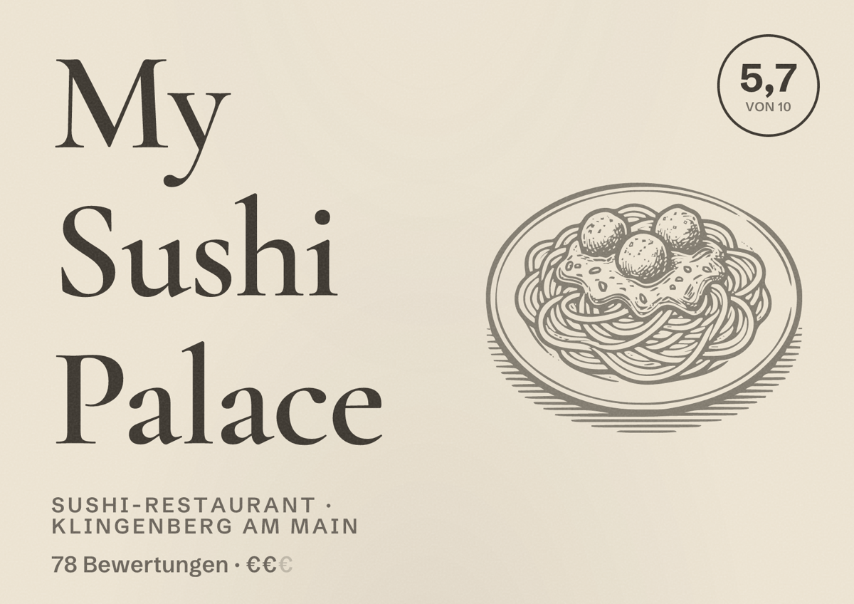 Illustriertes Poster von My Sushi Palace, Sushi-Restaurant in Klingenberg am Main: Bewertung 5,7 von 10 aus 78 Bewertungen, Preisniveau €€