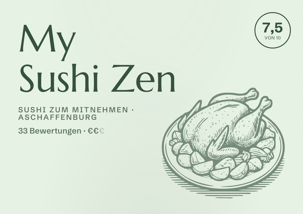 Illustriertes Poster von My Sushi Zen, Sushi zum Mitnehmen in Aschaffenburg: Bewertung 7,5 von 10 aus 33 Bewertungen, Preisniveau €€
