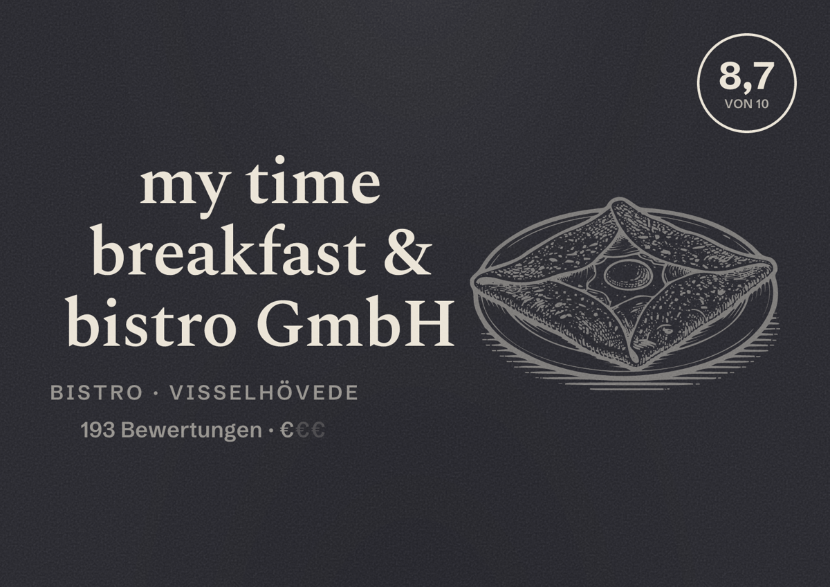 Illustriertes Poster von my time breakfast & bistro GmbH, Bistro in Visselhövede: Bewertung 8,7 von 10 aus 193 Bewertungen, Preisniveau €